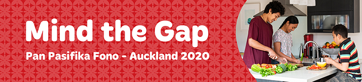 Mind the Gap. Pan Pasifika Fono - Auckland 2020.